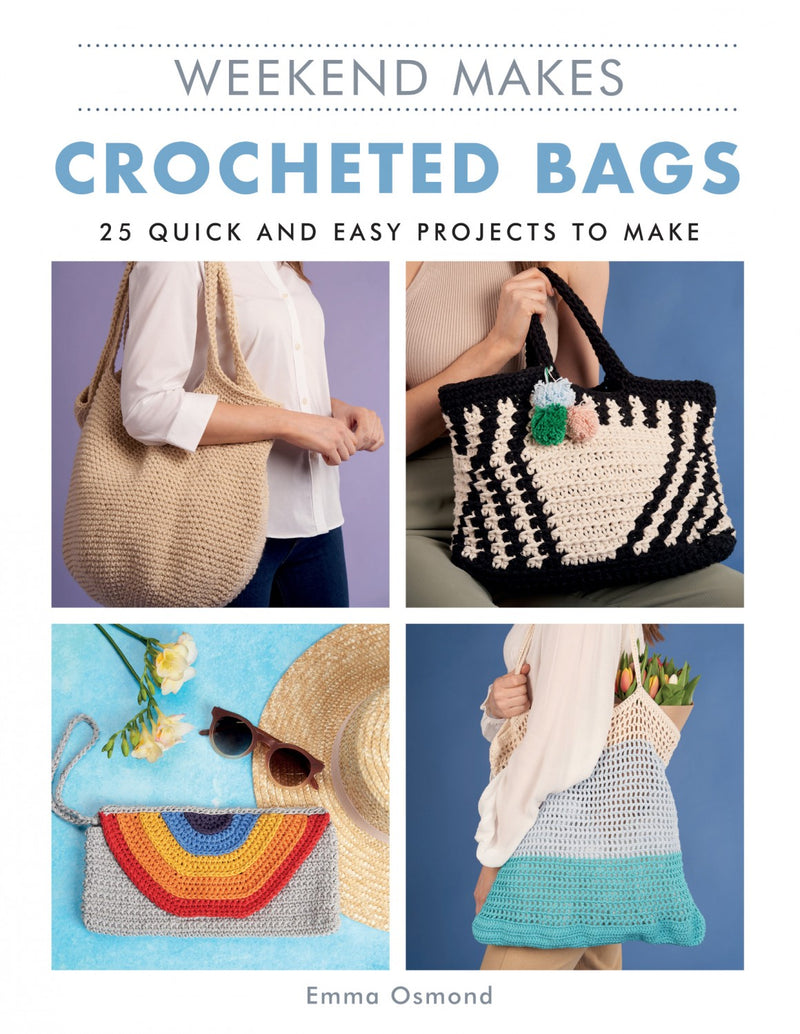 Weekend Makes Crocheted Bags