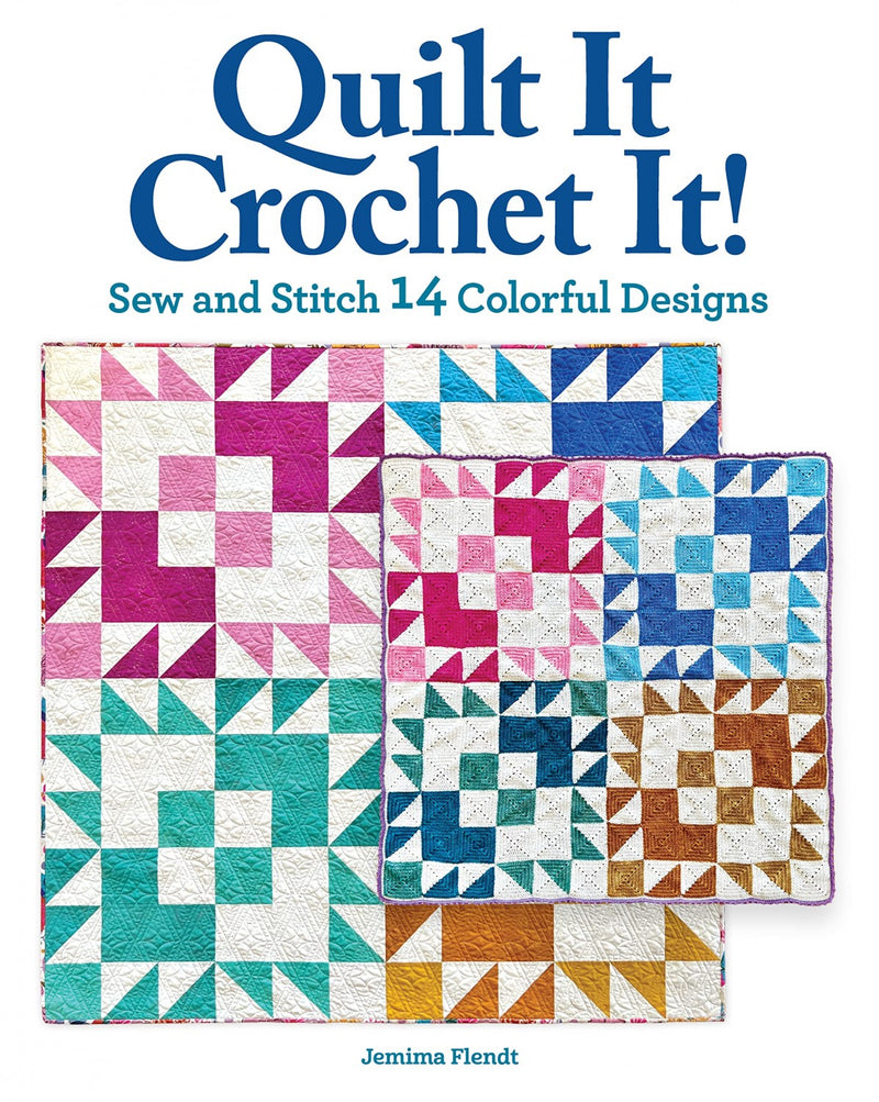 Quilt It Crochet It