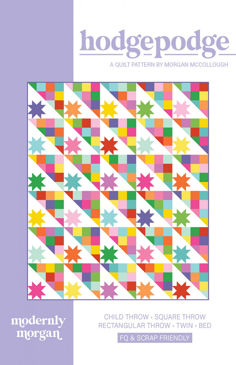 Modernly Morgan Hodgepodge Quilt Pattern