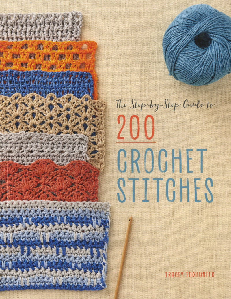 Step By Step Guide To 200 Crochet Stitches Book