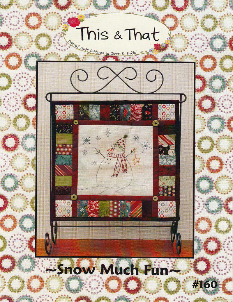 This And That Little Scraps - Snow Much Fun Little Quilt Pattern