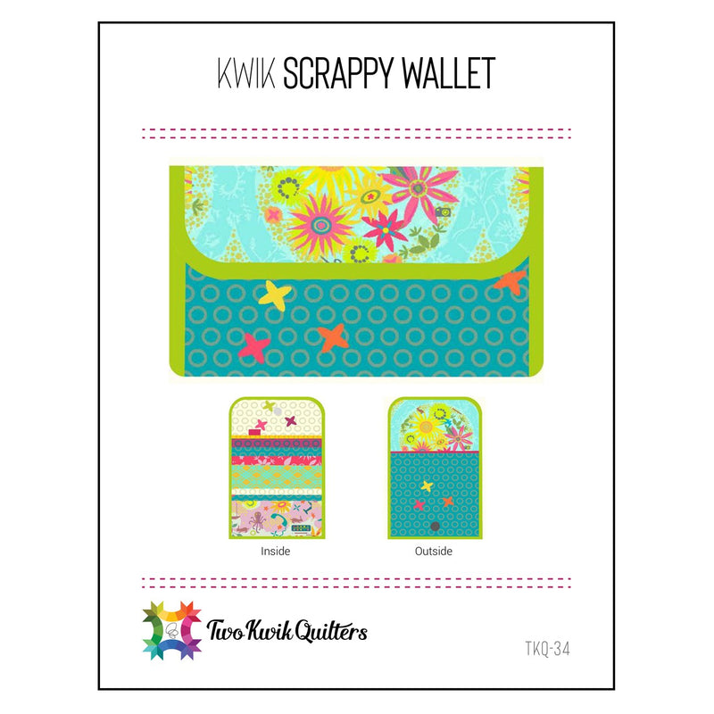 Kwik Scrappy Wallet Pattern Designed by Karie Jewell for Two Kwik Quilters TKQ34