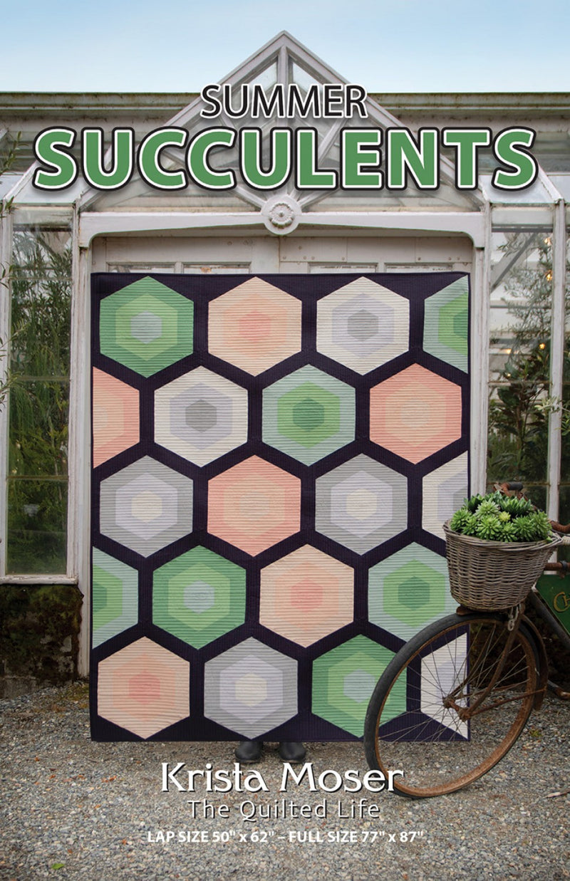 The Quilted Life Summer Succulents Quilt Pattern ONLINE ONLY